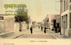 Bombon (Seine-et-Marne) - La Grande-Rue