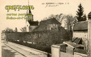 Bourron Marlotte (Seine-et-Marne) - L&rsquo;Eglise