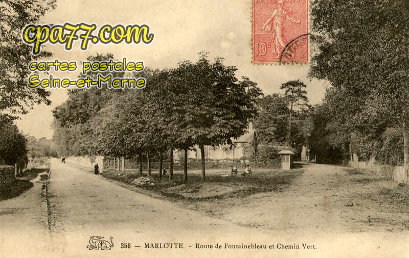 Bourron Marlotte (Seine-et-Marne) - 356. – Marlotte – Route de Fontainebleau et Chemin Vert