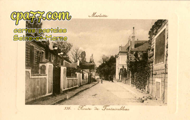 Bourron Marlotte (Seine-et-Marne) - 336. – Route de Fontainebleau
