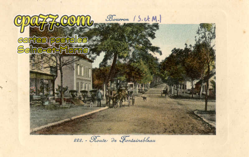 Bourron Marlotte (Seine-et-Marne) - 222. – Route de Fontainebleau