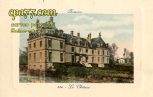 Bourron Marlotte (Seine-et-Marne) - Le Château