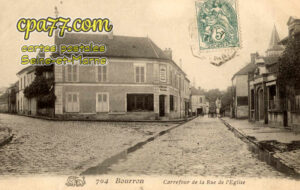 Bourron Marlotte (Seine-et-Marne) - Carrefour de la Rue de l&rsquo;Eglise