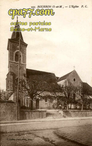 Bourron Marlotte (Seine-et-Marne) - L&rsquo; Eglise