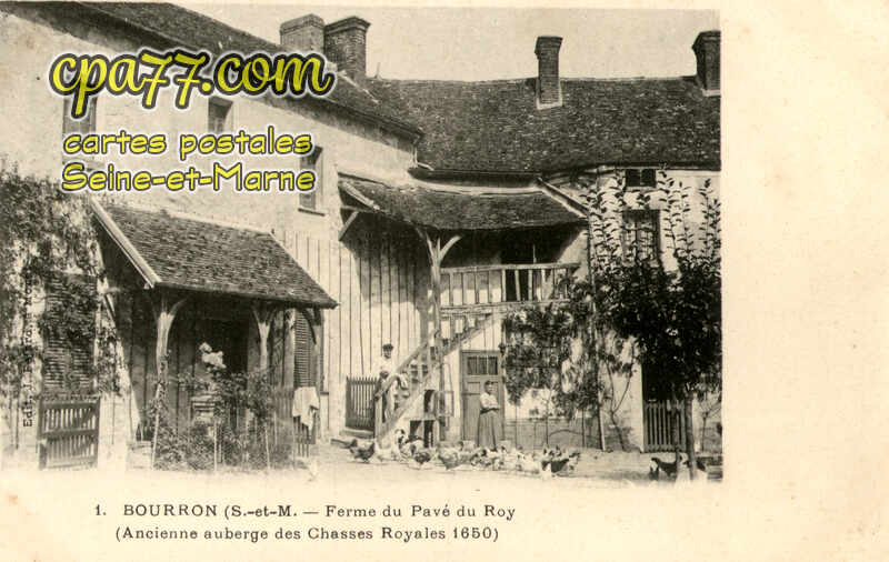 Bourron Marlotte (Seine-et-Marne) - Ferme du Pavé du Roy (Ancienne auberge des Chasses Royales 1650)