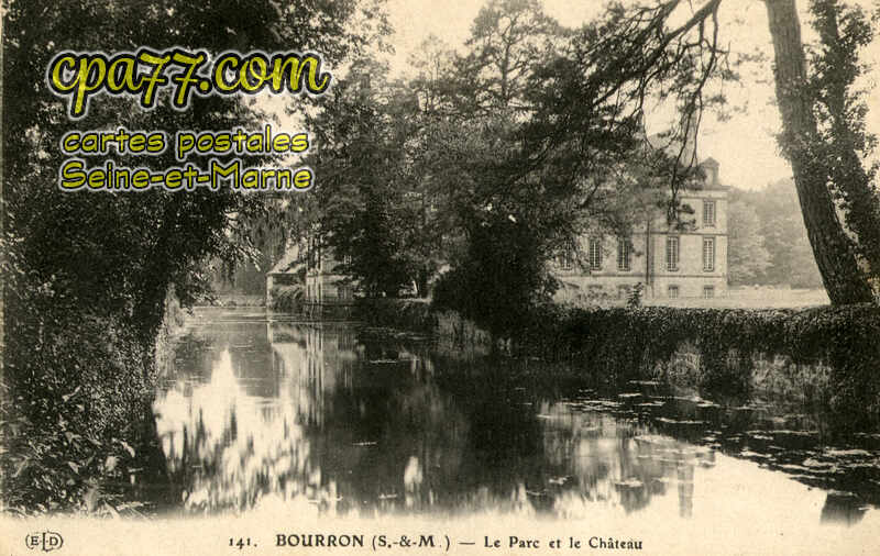 Bourron Marlotte (Seine-et-Marne) - Le Par cet le Château