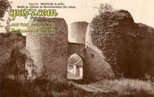 Bransles (Seine-et-Marne) - Entrée du Château du Mez-le-Maréchal  (Xie siècle)