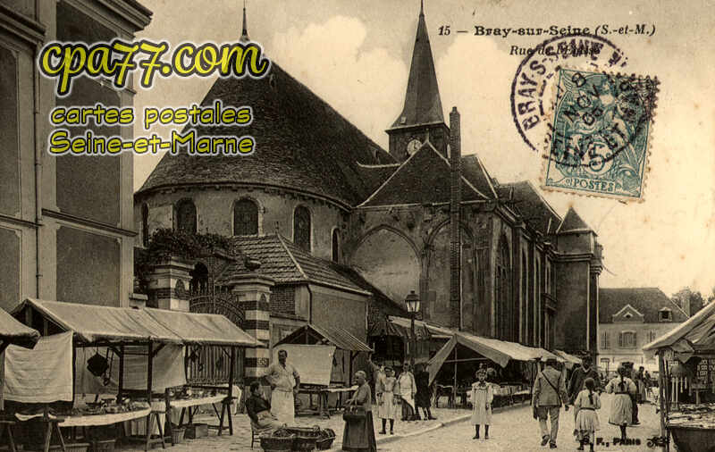 Bray Sur Seine (Seine-et-Marne) - Rue de l&rsquo;Eglise
