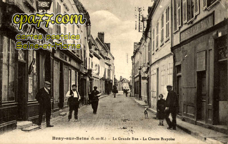 Bray Sur Seine (Seine-et-Marne) - La Grande Rue – La Civette Brayoise