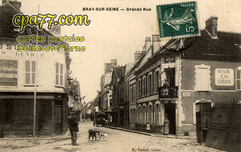 Bray Sur Seine (Seine-et-Marne) - Grande Rue