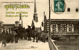 Bray Sur Seine (Seine-et-Marne) - L&rsquo;Inondation de la Vallée de Bray – 24 Janvier 1910 – Mouy-sur-Seine – L&rsquo;Arrivée des Rescapés de Peugny et Neuvry