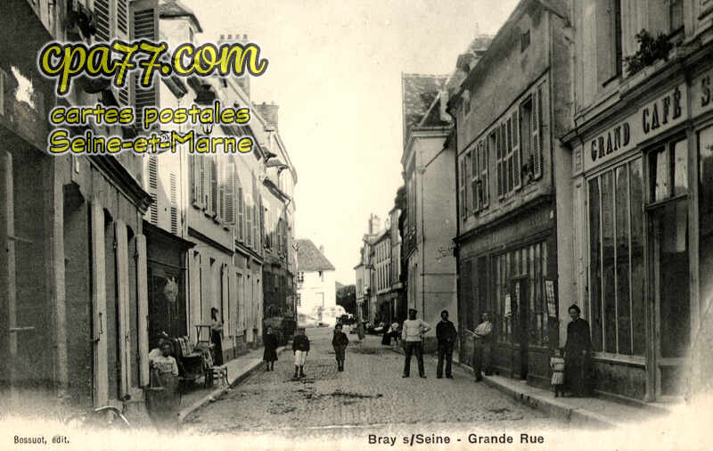 Bray Sur Seine (Seine-et-Marne) - Grande Rue