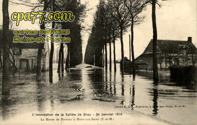 Bray Sur Seine (Seine-et-Marne) - L&rsquo;inondation de la Vallée de Bray – 24 Janvier 1910 – La Route de Provins à Mouy-sur-Seine