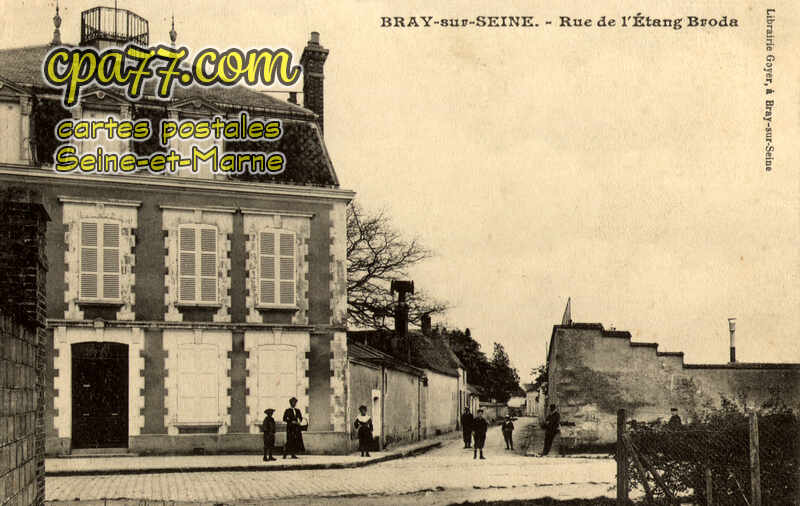 Bray Sur Seine (Seine-et-Marne) - Rue de l&rsquo;Etang Broda
