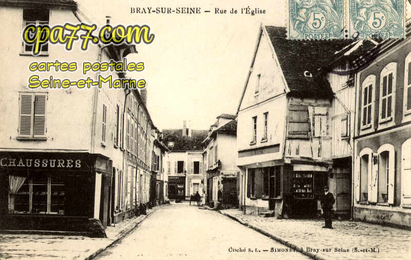 Bray Sur Seine (Seine-et-Marne) - Rue de l&rsquo;Eglise