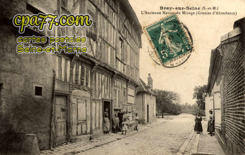 Bray Sur Seine (Seine-et-Marne) - L&rsquo;Ancienne Maison du Minage (Grenier d&rsquo;Abondance)