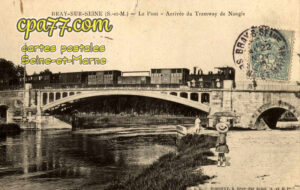 Bray Sur Seine (Seine-et-Marne) - Le Pont – Arrivée du Tramway de Nangis