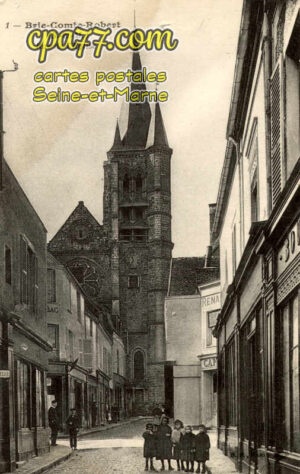 Brie Comte Robert (Seine-et-Marne) - Rue de l&rsquo;Eglise