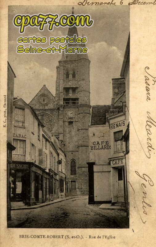 Brie Comte Robert (Seine-et-Marne) - Rue de l&rsquo;Eglise