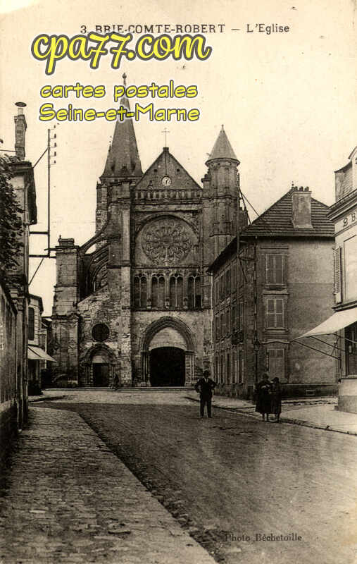 Brie Comte Robert (Seine-et-Marne) - L&rsquo;Eglise