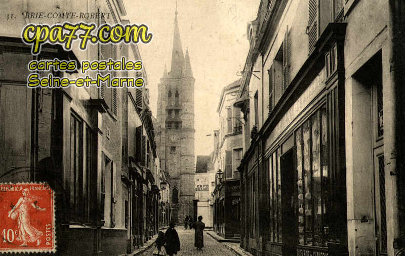 Brie Comte Robert (Seine-et-Marne) - Rue de l&rsquo;Eglise