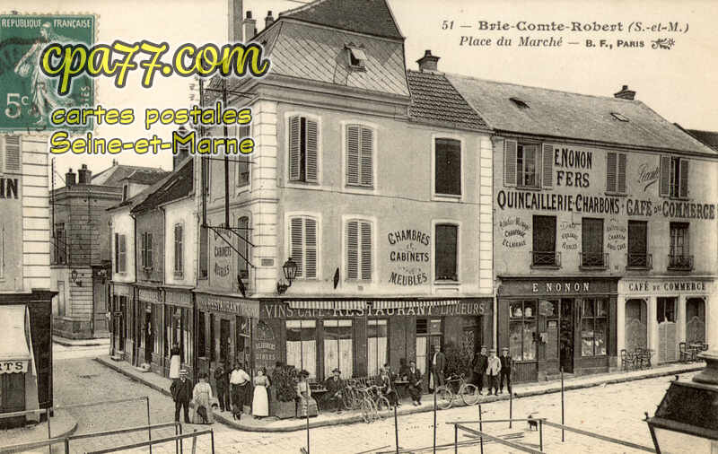 Brie Comte Robert (Seine-et-Marne) - Place du Marché