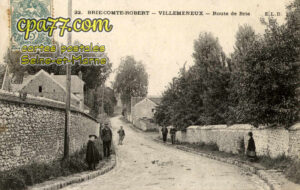 Brie Comte Robert (Seine-et-Marne) - Villemeneux – Route de Brie