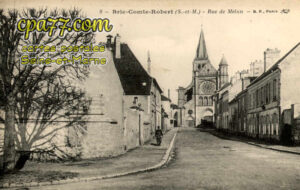 Brie Comte Robert (Seine-et-Marne) - Rue de Melun