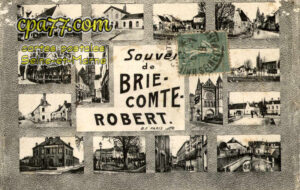 Brie Comte Robert (Seine-et-Marne) - Souvenir de Brie-Comte-Robert