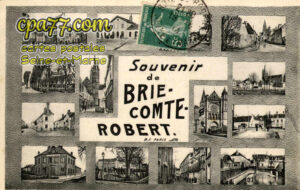 Brie Comte Robert (Seine-et-Marne) - Souvenir de Brie-Comte-Robert