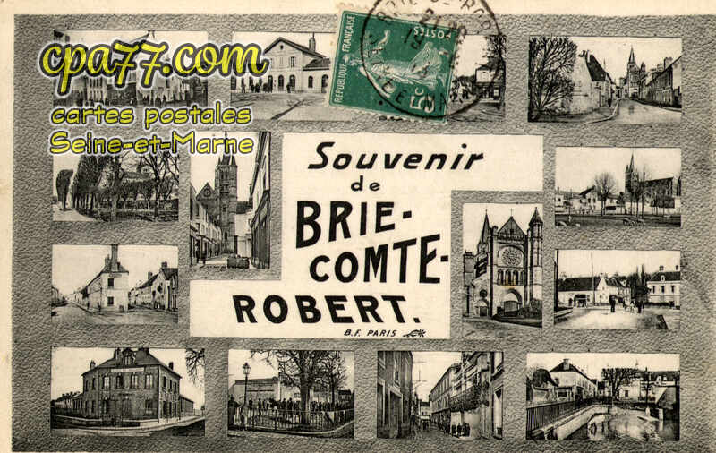 Brie Comte Robert (Seine-et-Marne) - Souvenir de Brie-Comte-Robert