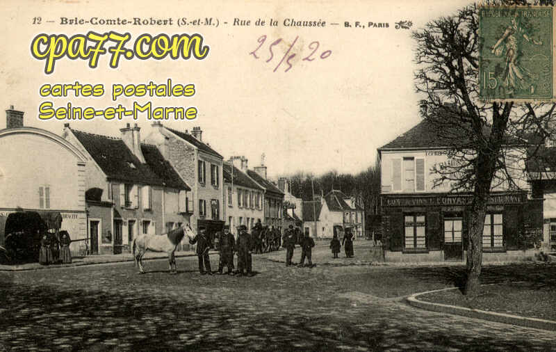 Brie Comte Robert (Seine-et-Marne) - Rue de la Chaussée