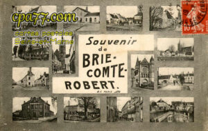 Brie Comte Robert (Seine-et-Marne) - Souvenir de Brie-Comte-Robert