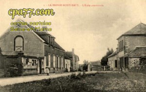 La Brosse Montceaux (Seine-et-Marne) - L&rsquo;Ecole Communale