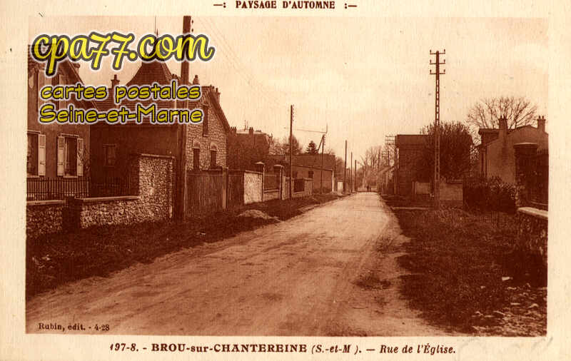 Brou Sur Chantereine (Seine-et-Marne) - Rue de l&rsquo;Eglise