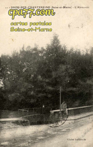 Brou Sur Chantereine (Seine-et-Marne) - L&rsquo;Abreuvoir