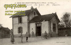 Brou Sur Chantereine (Seine-et-Marne) - La Gare