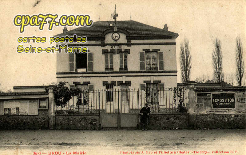Brou Sur Chantereine (Seine-et-Marne) - La Mairie
