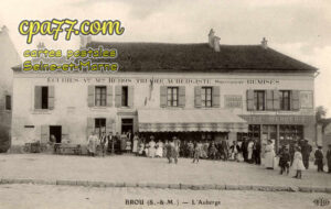 Brou Sur Chantereine (Seine-et-Marne) - L’Auberge