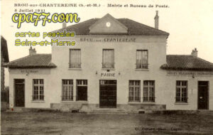 Brou Sur Chantereine (Seine-et-Marne) - Mairie et Bureau de Poste – 5 Juillet 1931