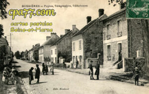 Bussières (Seine-et-Marne) - Postes, Télégraphes, Téléphones
