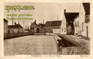 Buthiers (Seine-et-Marne) - Herbeauvilliers – La Mare et l&rsquo;Eglise