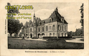 Cannes Écluse (Seine-et-Marne) - Environs de Montereau – Le Château de Cannes