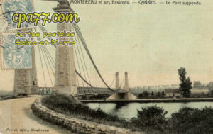 Cannes Écluse (Seine-et-Marne) - Montereau et ses Environs – Cannes – Le Pont suspendu