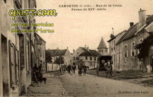 Carnetin (Seine-et-Marne) - Rue de la la Croix – Ferme du XIVe siècle