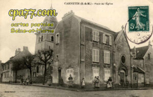 Carnetin (Seine-et-Marne) - Place de l&rsquo;Eglise