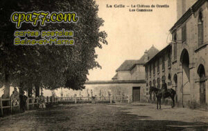 La Celle Sur Seine (Seine-et-Marne) - Le Château de Graville – Les Communs