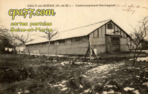 Cély En Bière (Seine-et-Marne) - Cantonnement Servagnat