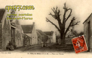 Cély En Bière (Seine-et-Marne) - Place de l&rsquo;Orme