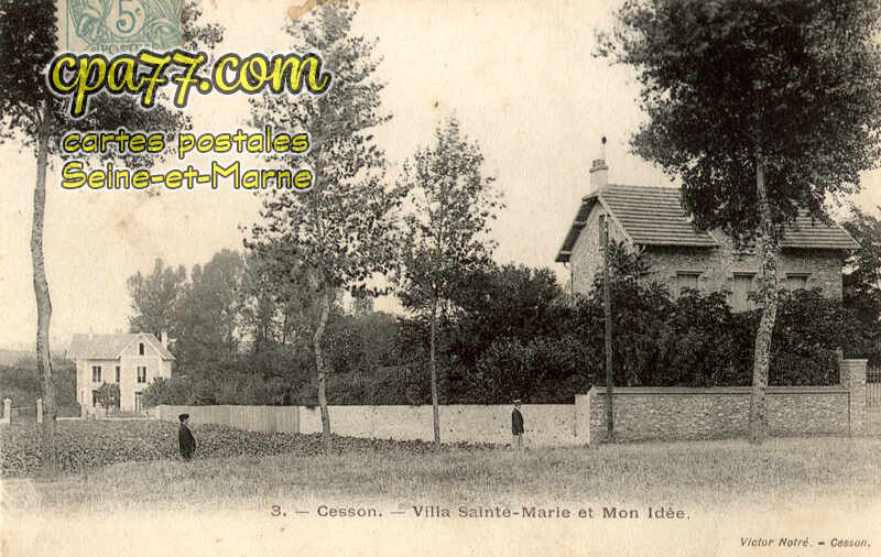 Cesson (Seine-et-Marne) - Villa Sainte-Marie et Mon Idée